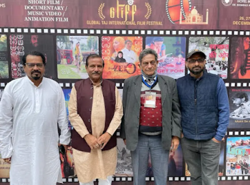 ग्लोबल ताज इंटरनेशनल फिल्म फेस्टिवल : देशी-विदेशी फिल्मों की हुई स्क्रीनिंग